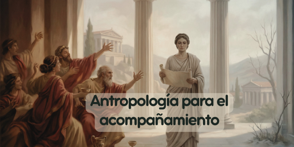Antropología para el acompañamiento